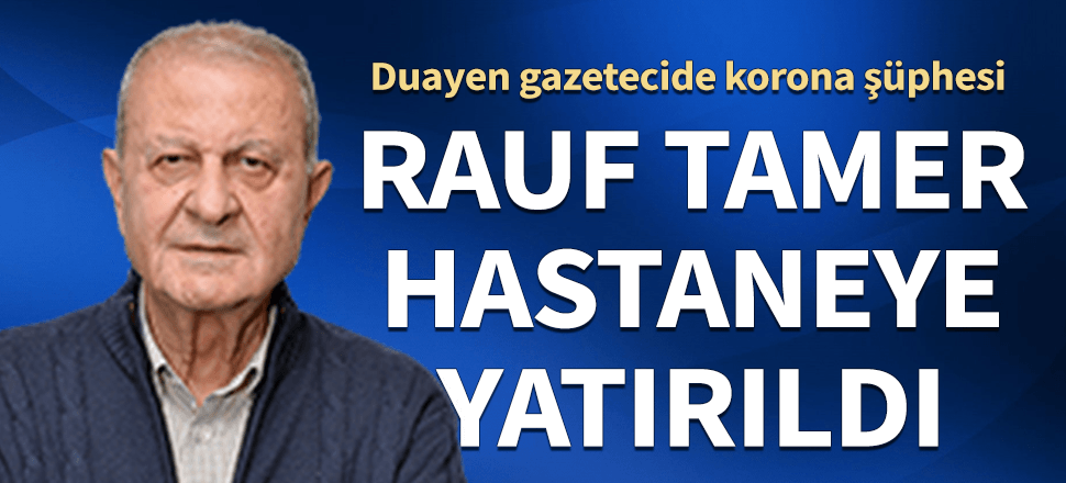 Ünlü yazarda koronavirüs şüphesi! Hastaneye yatırıldı...