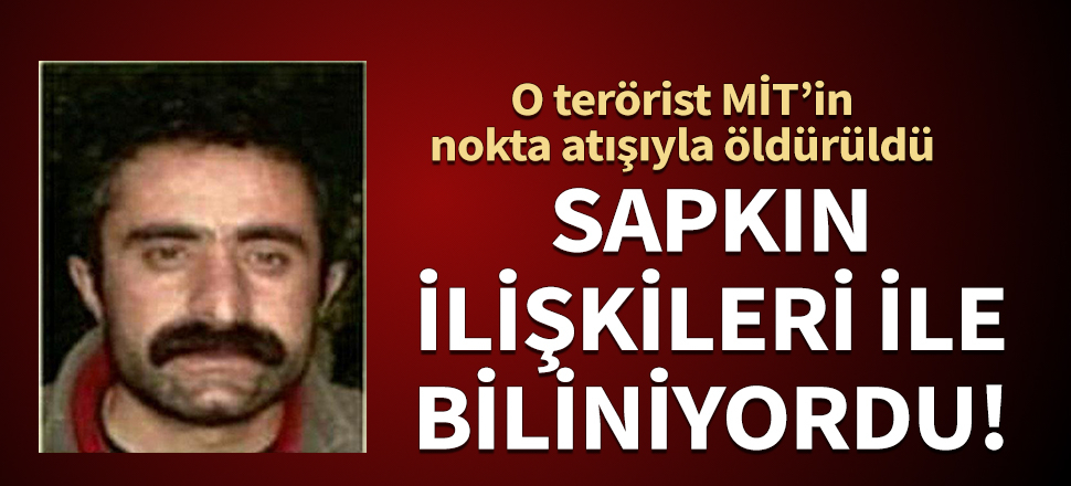 MİT'ten nokta operasyonu! Sapkın ilişkileri ile bilinen terörist Fadıl Ekinci öldürüldü