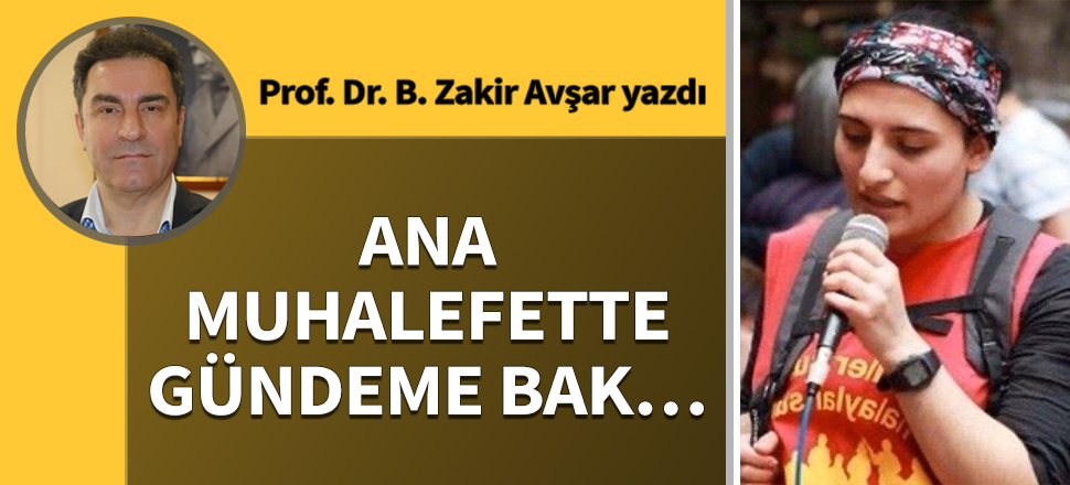 Ana muhalefette gündeme bak…
