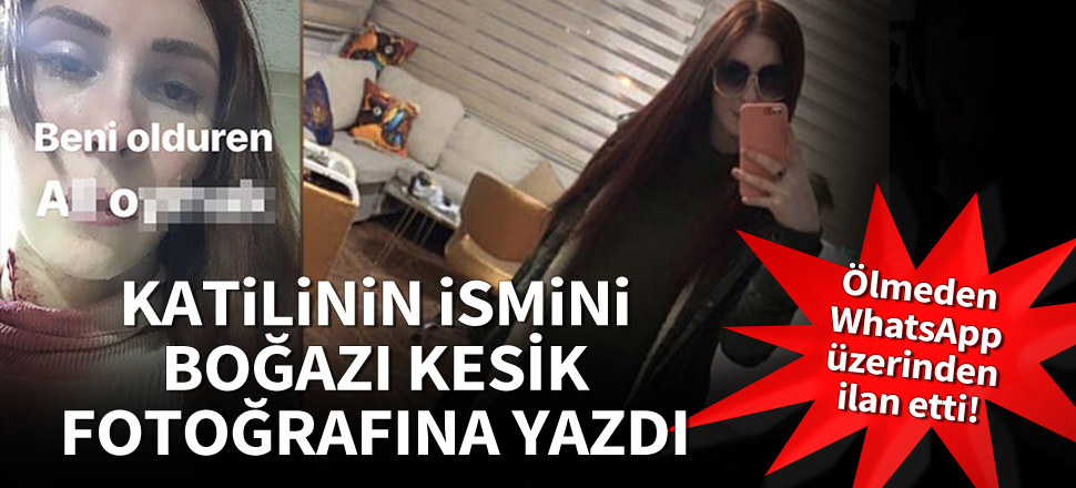 Trans birey ölmeden önce katilinin ismini WhatsApp'tan paylaştı