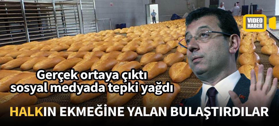 Halkın ekmeğine yalan bulaştırdılar!