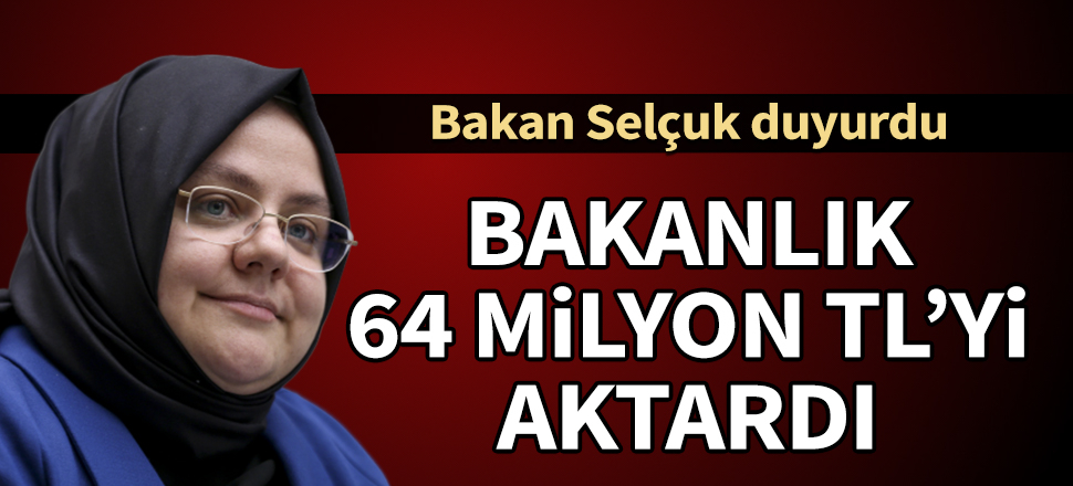 Bakan Selçuk duyurdu: Huzurevlerine 64 milyon lira gönderdik