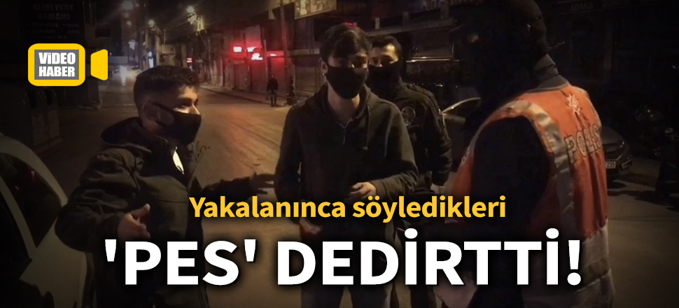 Son dakika... Yakalanınca söyledikleri 'pes' dedirtti! 'Ceza yiyeceğimizi biliyorduk'