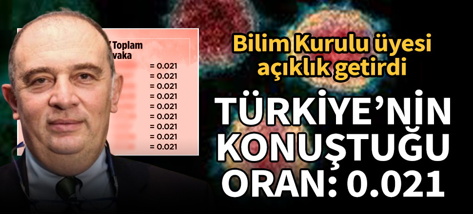 Prof. Dr. Ateş Kara, '0.021' oranına açıklık getirdi