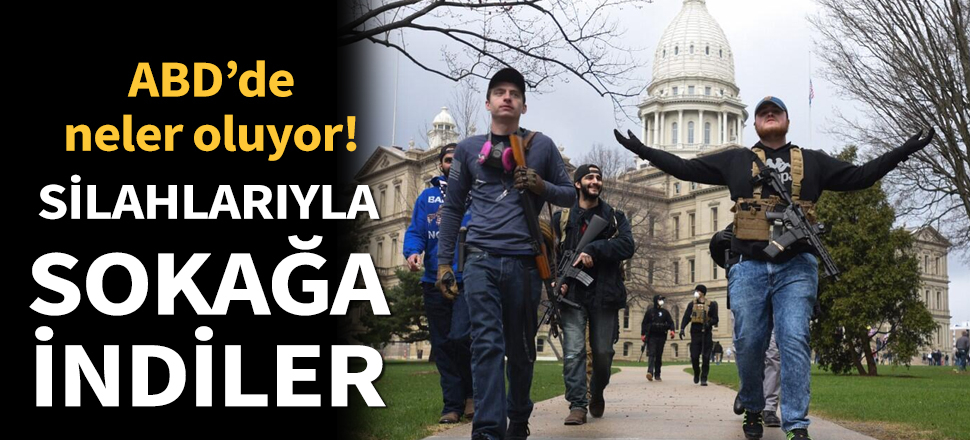 Son dakika... ABD'de neler oluyor! Silahlarıyla sokağa indiler