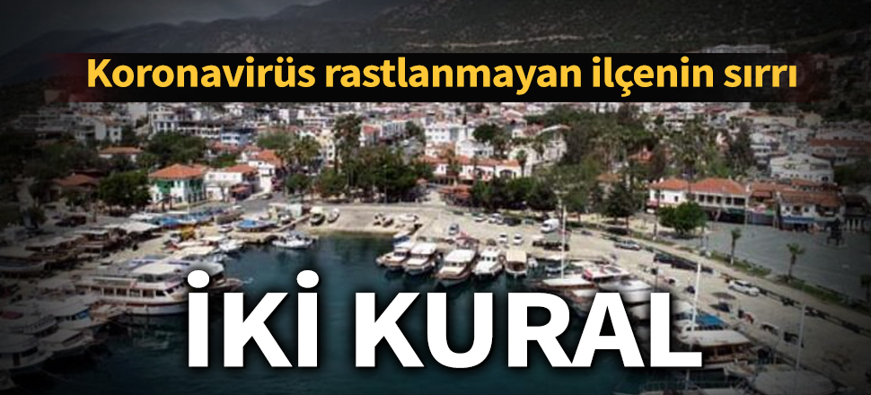 Son dakika... Koronavirüse rastlanmayan Kaş'ın sırrı: İki kural!