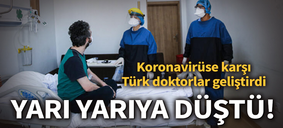 Son dakika... Koronavirüse karşı Türk doktorlar geliştirdi! Yarı yarıya düştü!