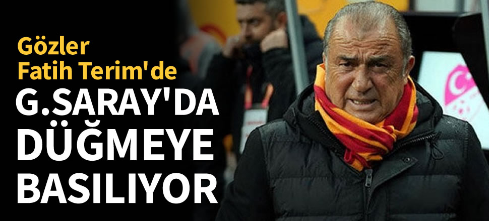 Galatasaray'da düğmeye basılıyor! Gözler Fatih Terim'de