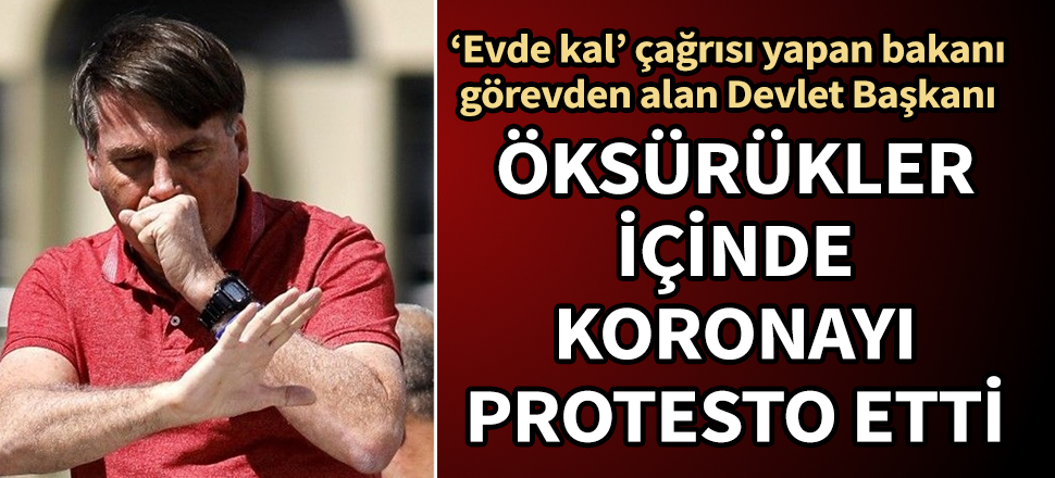 Brezilya Devlet Başkanı'ndan koronavirüs tedbirlerine karşı protesto