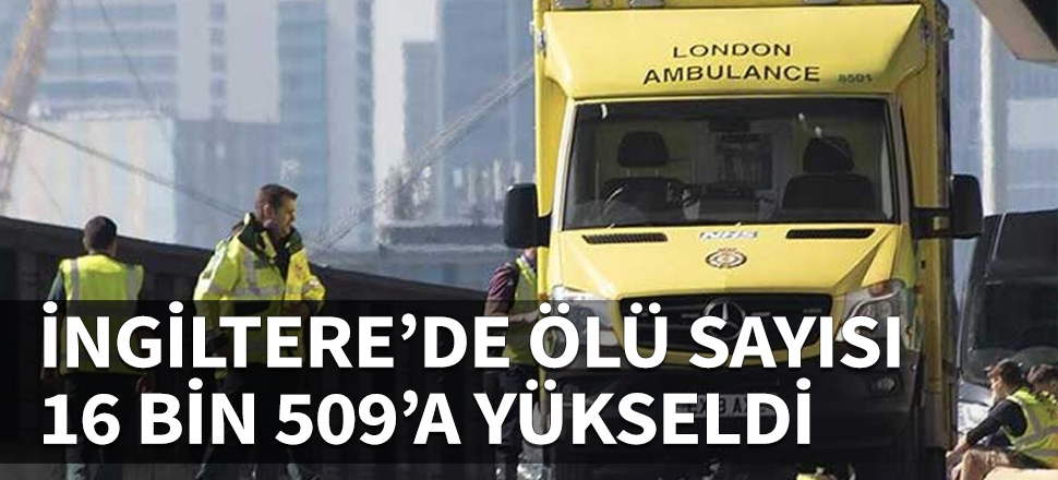 İngiltere'de 449 kişi daha yaşamını yitirdi...