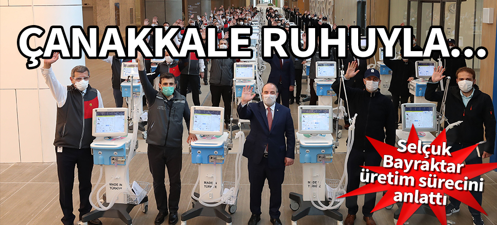 Selçuk Bayraktar yerli solunum cihazının üretim sürecini anlattı: Çanakkale ruhuyla...