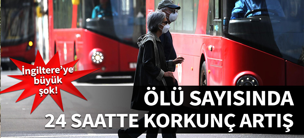 İngiltere'de bir günde 823 ölü...