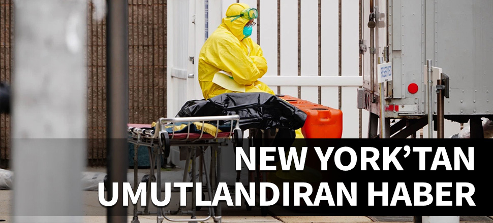 New York'tan günler sonra umutlandıran haber!