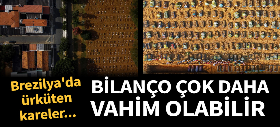 Son dakika... Brezilya'da ürküten kareler: Ölü sayısı açıklanandan fazla olabilir