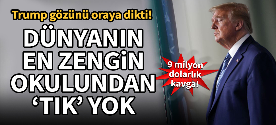 Trump gözünü Harvard'a dikti! 9 milyon dolarlık kavga