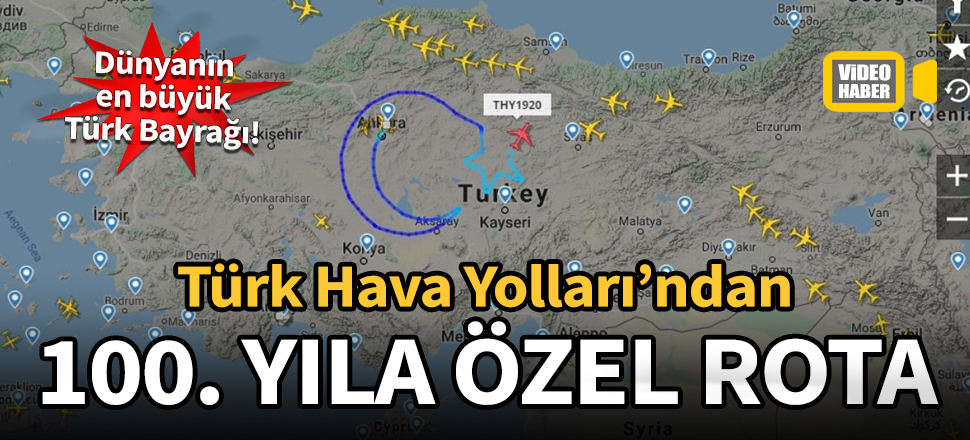 Türk Hava Yolları'ndan 23 Nisan'ın 100. yılında özel "TK1920" uçuşu