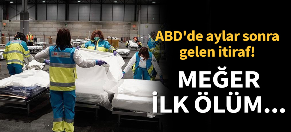 Son dakika... ABD'de aylar sonra gelen itiraf! Meğer ilk ölüm...