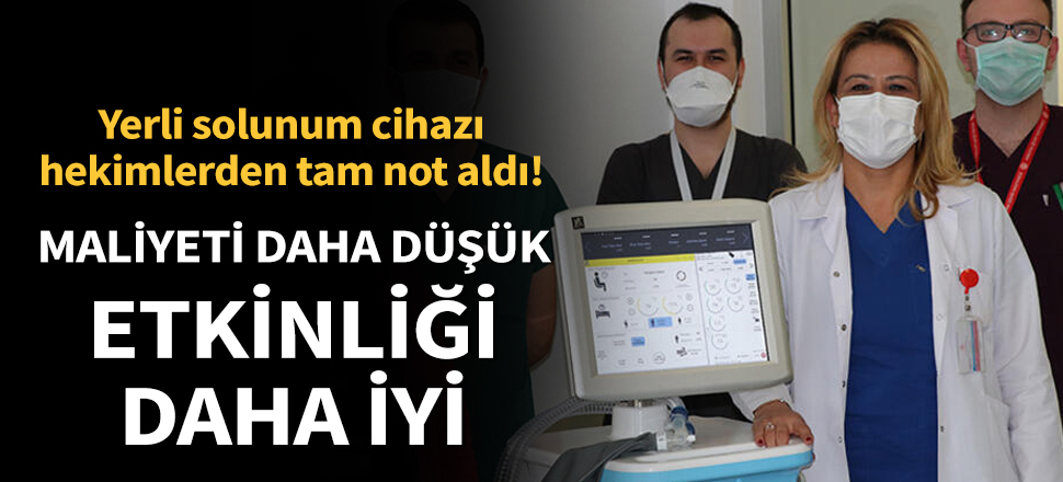 Son dakika... Yerli yoğun bakım solunum cihazı muadillerinden üstün