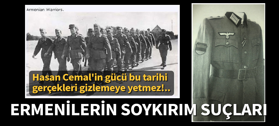 Ermenilerin soykırım suçları...