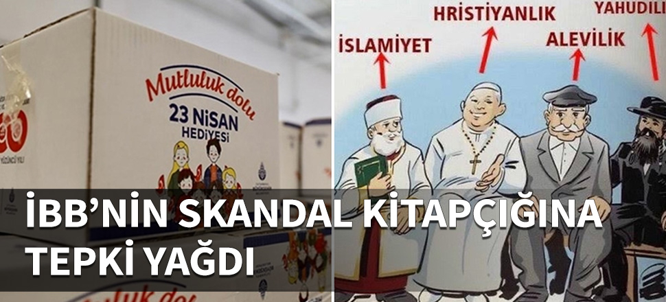 İBB'nin skandal kitapçığına tepki yağdı!