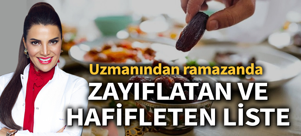 Uzmanından ramazanda beslenme notları