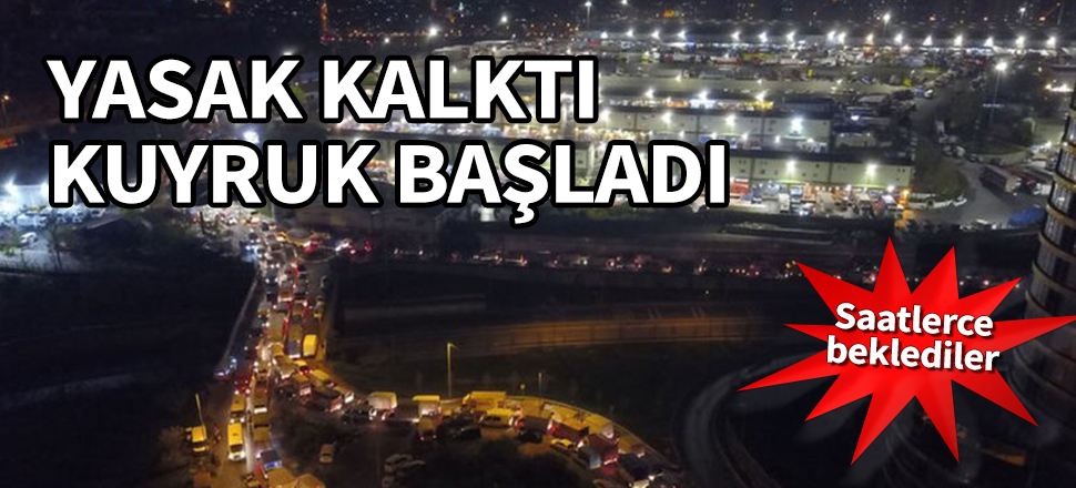 Yasak bitti, kuyruk başladı! Saatlerce beklediler