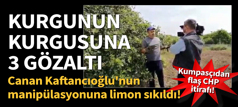 Canan Kaftancıoğlu'nun paylaştığı "limon" videosuna 3 gözaltı