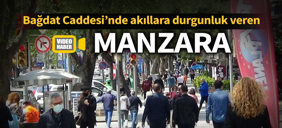 Son dakika... Bağdat Caddesi sokağa çıkma yasağının sonlanmasıyla doldu taştı