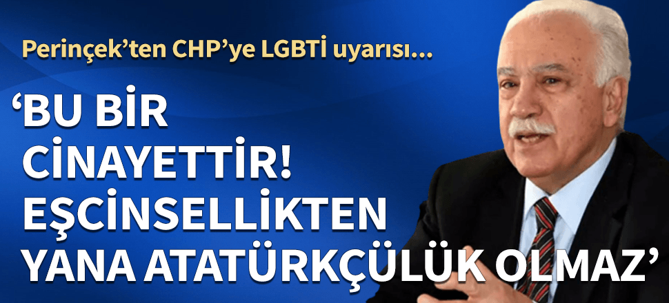 Perinçek'ten 'LGBTİ'li Çocuklar Vardır' diye pankart hazırlayan CHP'li belediyelere sert tepki!