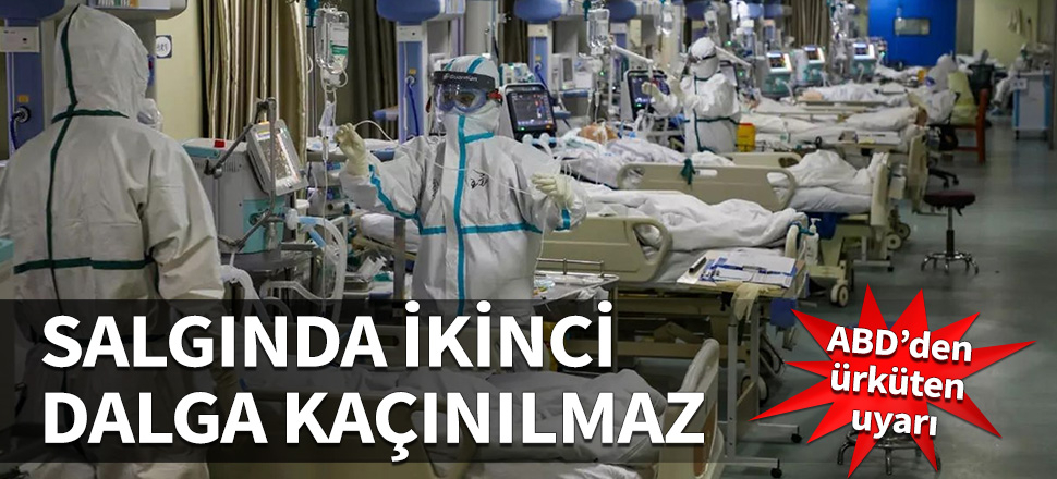 Salgında ikinci dalga kaçınılmaz...