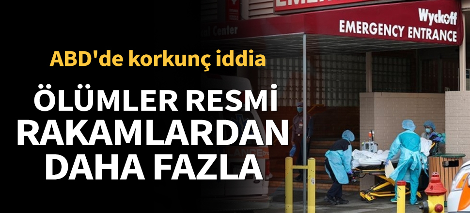 Son dakika... ABD'de koronavirüs ölümlerinin resmi rakamlardan daha fazla olduğu öne sürüldü