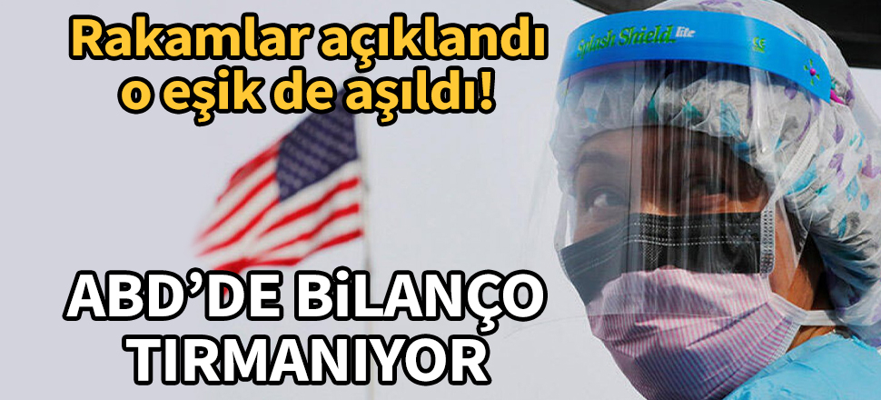 ABD'de koronavirüs bilançosu ağırlaşıyor! Ölü sayısı 61 bini aştı!