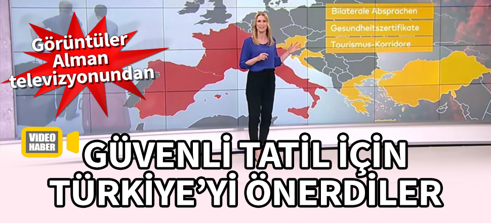 Görüntüler Alman televizyonundan! Güvenli tatil için Türkiye'yi önerdiler