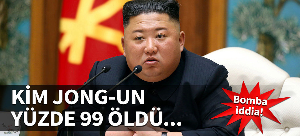 Bomba iddia: Kim Jong-un yüzde 99 öldü...