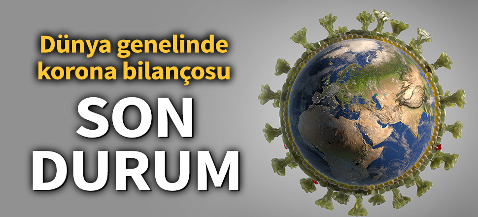 Son dakika... Dünya genelinde koronavirüs bilançosu: Ölü sayısı 239 bin 615’e yükseldi