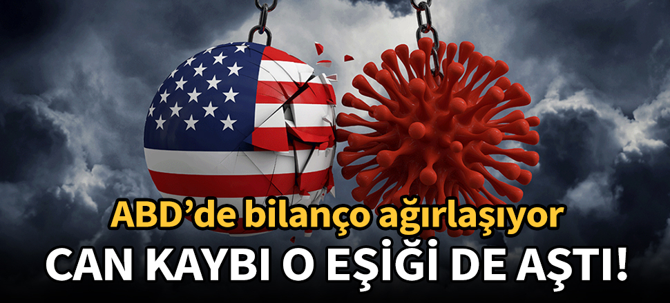 Koronanın merkezinde can kaybı 65 bini aştı