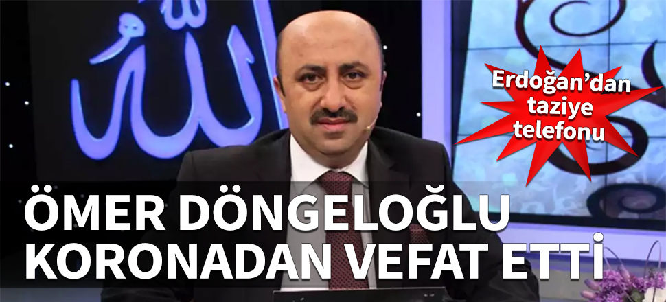 İlahiyatçı Ömer Döngeloğlu koronavirüse yenik düştü