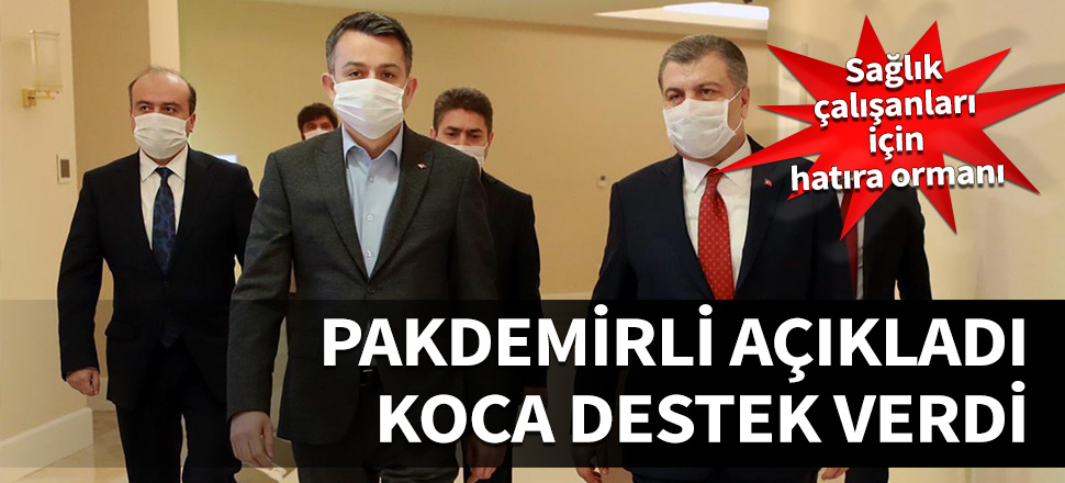 Sağlık çalışanları için hatıra ormanı kuruluyor...