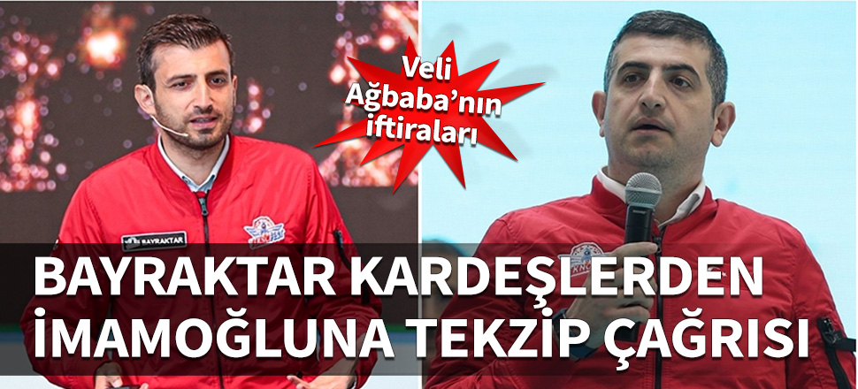 Selçuk ve Haluk Bayraktar'dan İmamoğlu'na çağrı...