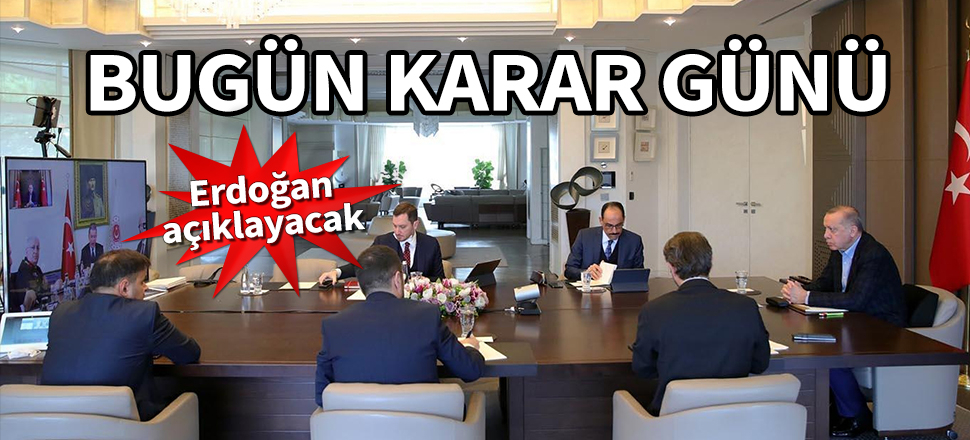 Bugün karar günü! Erdoğan bizzat açıklayacak...
