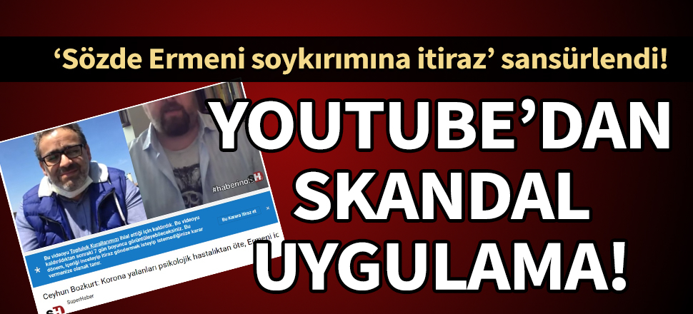 YouTube'dan skandal uygulama! Haberin Olsun'a sansür