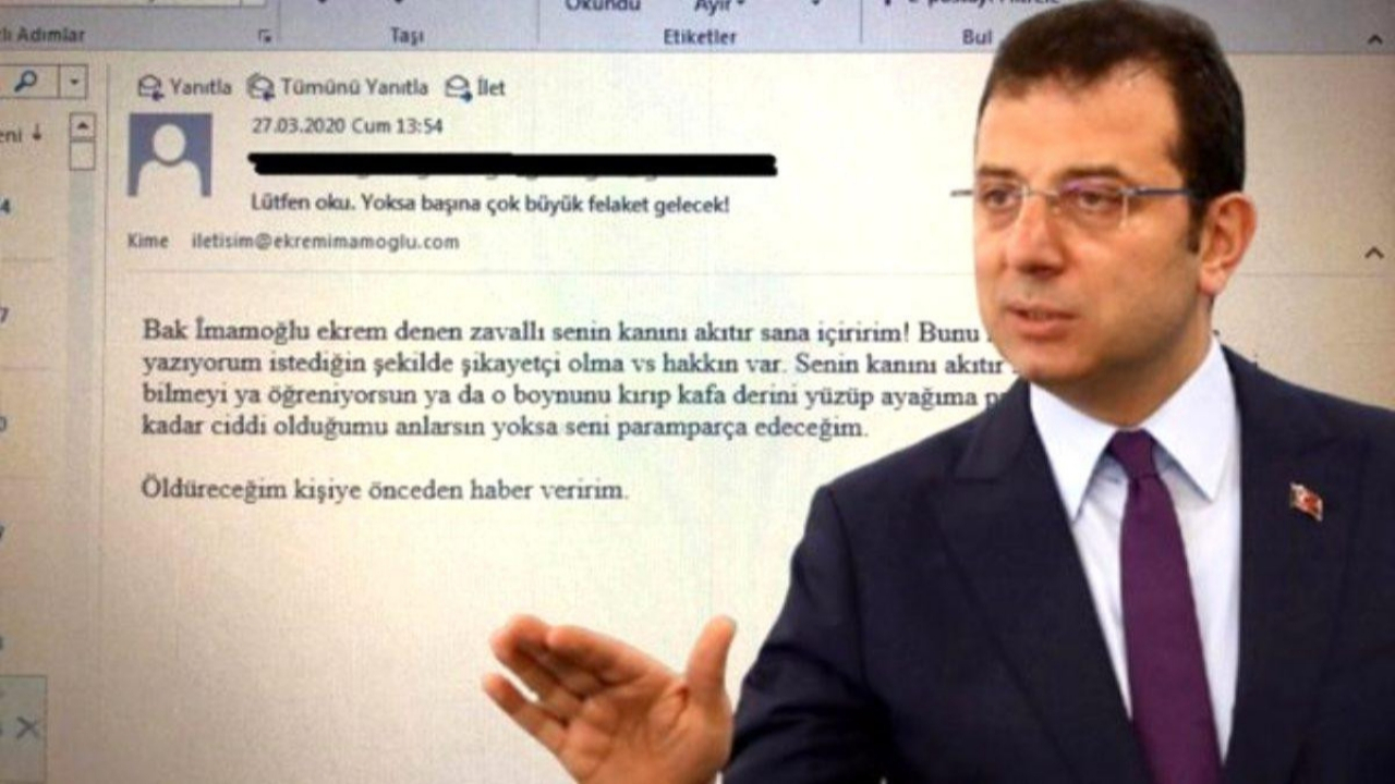 Ekrem İmamoğlu'na 'tehdit e-maili' soruşturmasında flaş karar