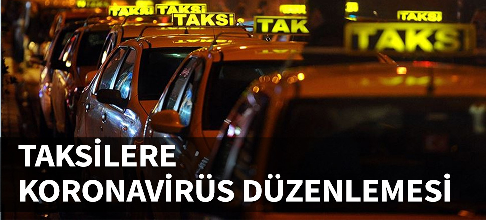 Taksiler için yeni düzenleme...
