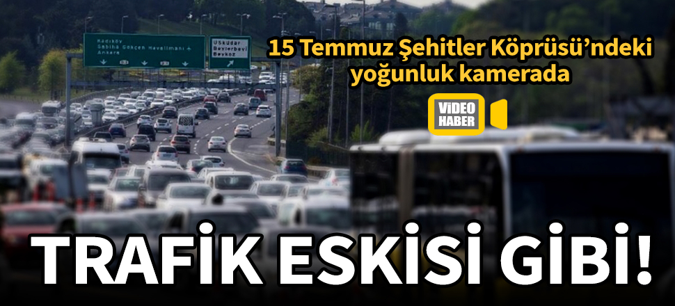 İstanbul'daki trafik yoğunluğu havadan görüntülendi