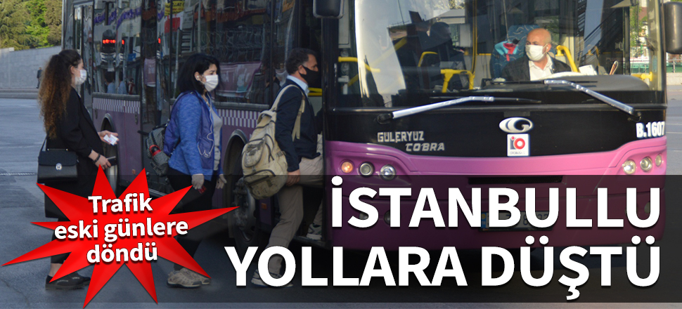 İstanbullu yollara düştü! Trafik eski günlere döndü...