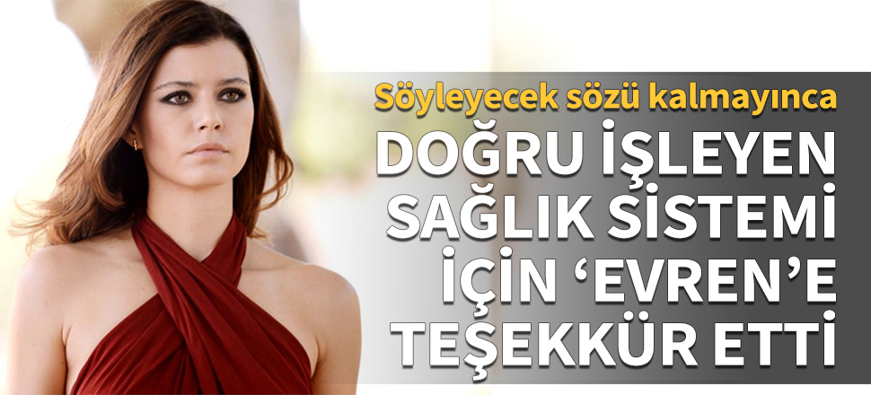 Beren Saat doğru işleyen sağlık sistemi için 'evren'e teşekkür etti
