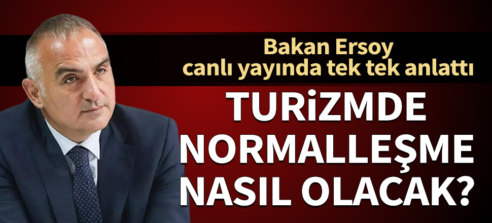 Bakan Ersoy duyurdu: Turizmde yeni dönem başlıyor
