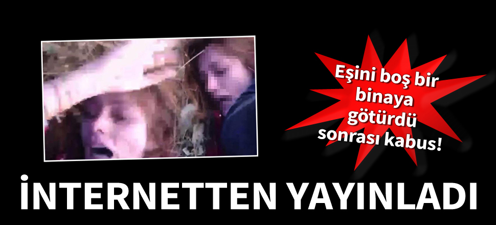 Eşini dövüp sosyal medyadan paylaşan kocaya 21 yıla kadar hapis istemi