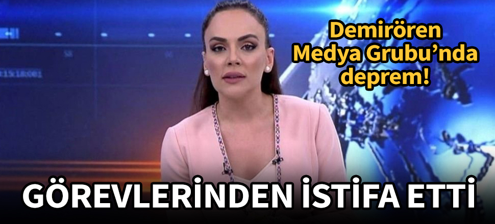 Demirören Medya Grubu'nda deprem! Buket Aydın istifa etti
