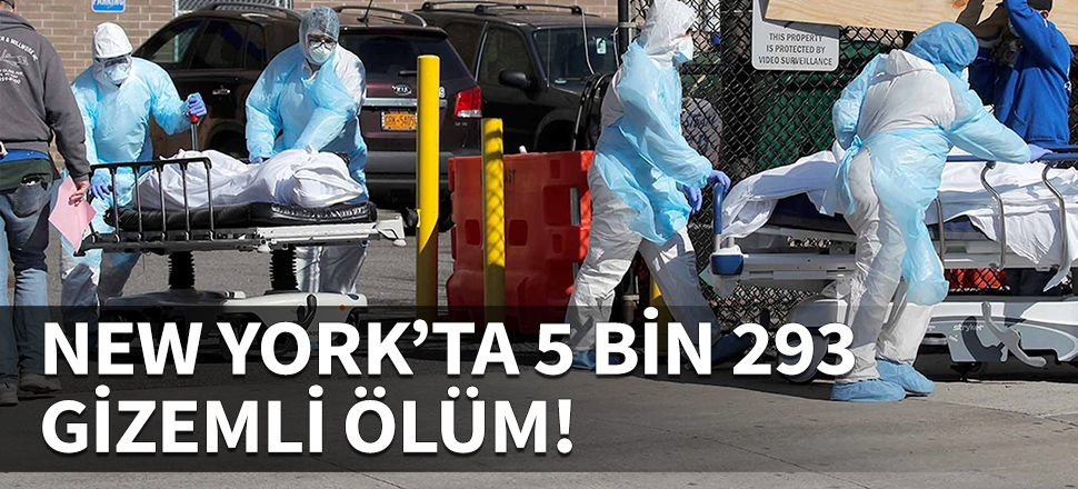 New York'ta 5 bin 293 gizemli ölüm!